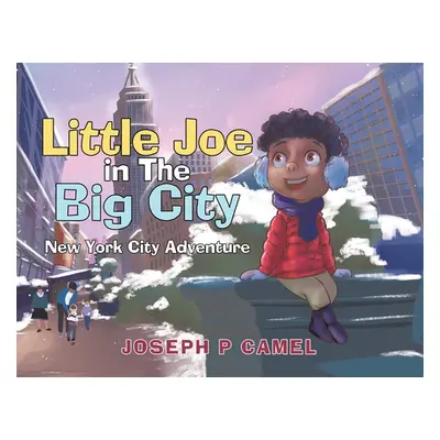 "Little Joe in The Big City" - "" ("Camel Joseph P.")(Paperback)