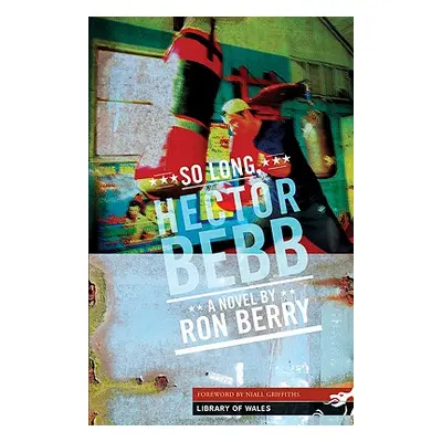 "So Long, Hector Bebb" - "" ("Berry Ron")(Paperback)