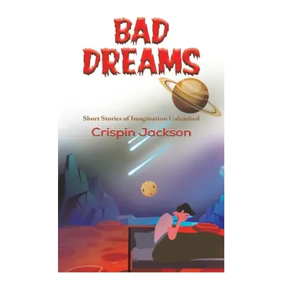 "Bad Dreams" - "" ("Jackson Crispin")(Paperback)