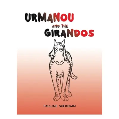 "Urmanou and The Girandos" - "" ("Sheridan Pauline")(Paperback)