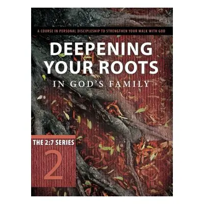 "Deepening Your Roots in God's Family: Strengthened in the Faith as You Were Taught" - "" ("The 