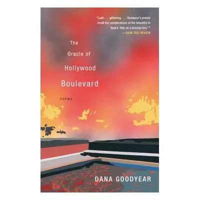 "The Oracle of Hollywood Boulevard" - "" ("Goodyear Dana")(Paperback)