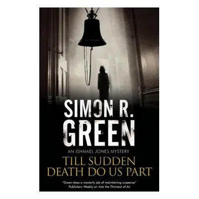 "Till Sudden Death Do Us Part" - "" ("Green Simon R.")(Pevná vazba)