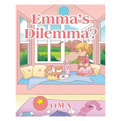 "Emma's Dilemma?" - "" ("Oma")(Paperback)