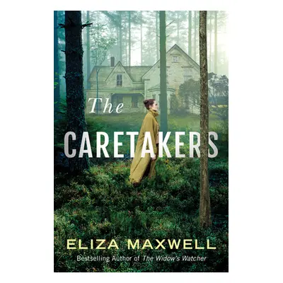 "The Caretakers" - "" ("Maxwell Eliza")(Paperback)