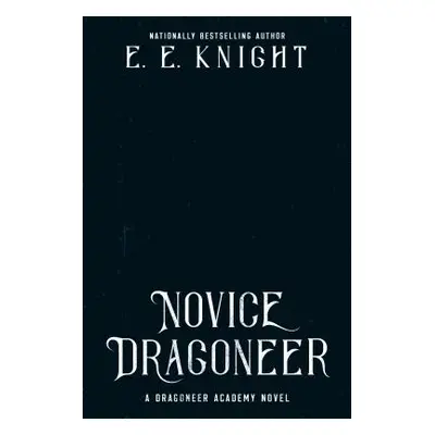 "Novice Dragoneer" - "" ("Knight E. E.")(Paperback)