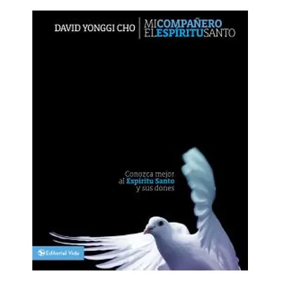 "Mi Compaero El Espritu Santo" - "" ("Cho David Yonggi")(Paperback)