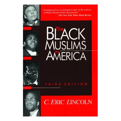 "The Black Muslims in America" - "" ("Lincoln C. Eric")(Paperback)