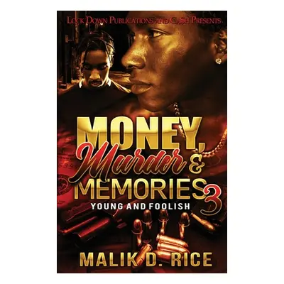 "Money, Murder and Memories 3" - "" ("Rice Malik")(Paperback)