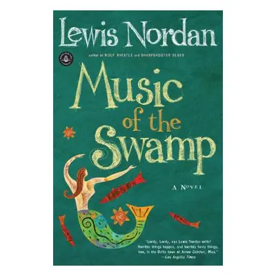 "Music of the Swamp" - "" ("Nordan Lewis")(Paperback)