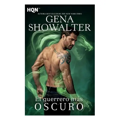 "El guerrero ms oscuro" - "" ("Showalter Gena")(Paperback)