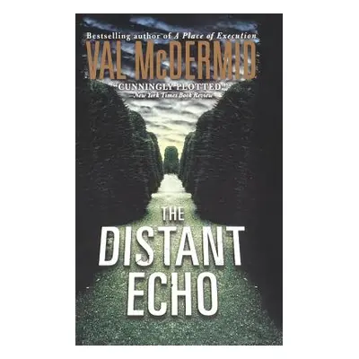 "The Distant Echo" - "" ("McDermid Val")(Paperback)