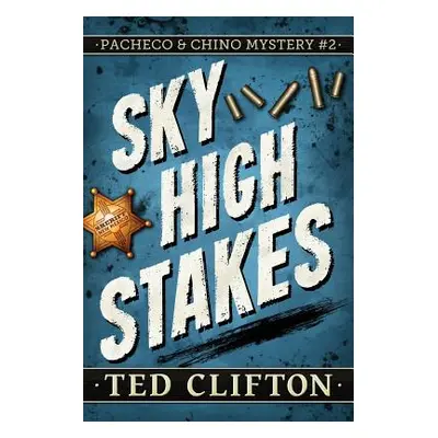 "Sky High Stakes" - "" ("Clifton Ted")(Paperback)