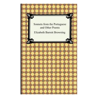 "Sonnets from the Portuguese and Other Poems" - "" ("Browning Elizabeth Barrett")(Paperback)