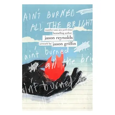 "Ain't Burned All the Bright" - "" ("Reynolds Jason")(Pevná vazba)