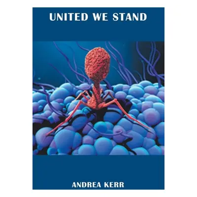 "United We Stand" - "" ("Kerr Andrea")(Pevná vazba)