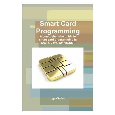 "Smart Card Programming" - "" ("Chirico Ugo")(Paperback)