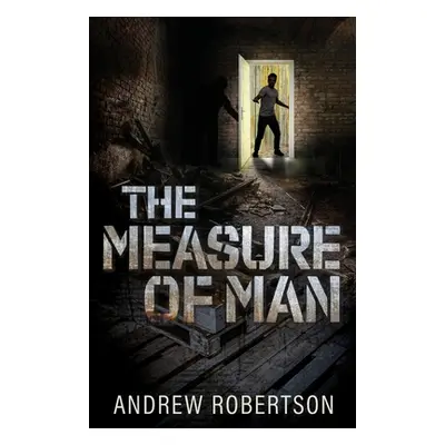 "The Measure of Man" - "" ("Robertson Andrew")(Paperback)