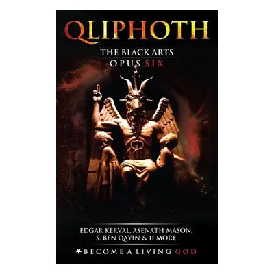 "The Black Arts: Opus Six" - "" ("Kerval Edgar")(Paperback)