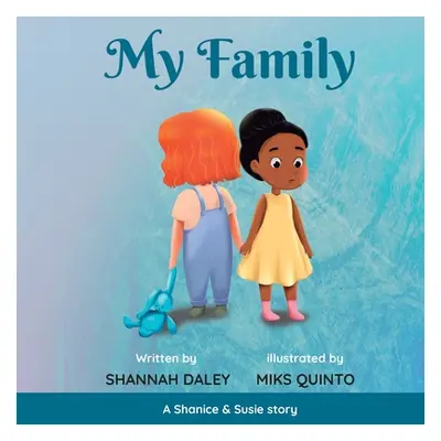 "My Family" - "" ("Daley Shannah")(Paperback)