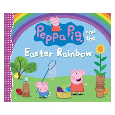 "Peppa Pig and the Easter Rainbow" - "" ("Candlewick Press")(Pevná vazba)