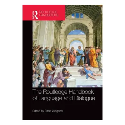 "The Routledge Handbook of Language and Dialogue: Convergence, Divergence and Beyond in Turkey" 