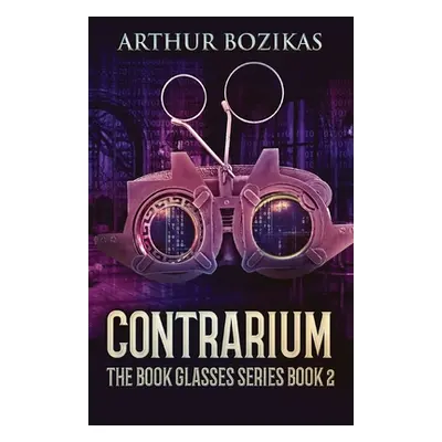 "Contrarium" - "" ("Bozikas Arthur")(Paperback)