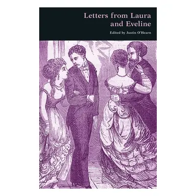 "Letters from Laura and Eveline: An Appendix to The Sins of the Cities of the Plain" - "" ("Anon