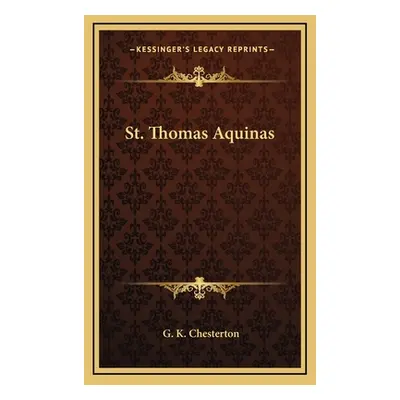 "St. Thomas Aquinas" - "" ("Chesterton G. K.")(Pevná vazba)