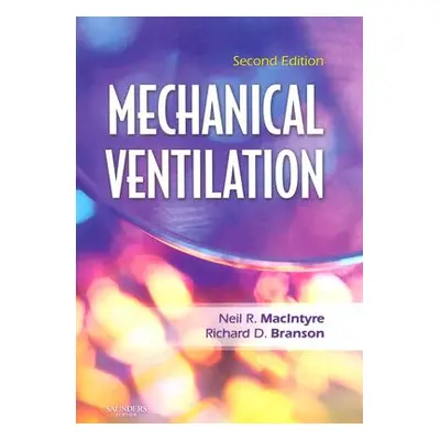 "Mechanical Ventilation" - "" ("MacIntyre Neil R.")(Paperback)