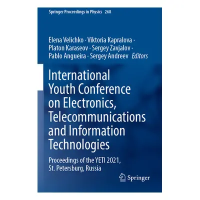 "International Youth Conference on Electronics, Telecommunications and Information Technologies: