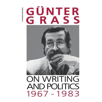 "On Writing and Politics, 1967-1983" - "" ("Grass Gnter")(Paperback)