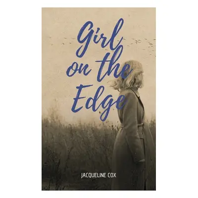 "Girl on the Edge" - "" ("Cox Jacqueline")(Paperback)