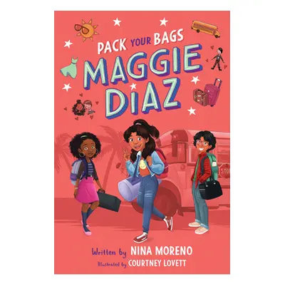 "Pack Your Bags, Maggie Diaz" - "" ("Moreno Nina")(Pevná vazba)