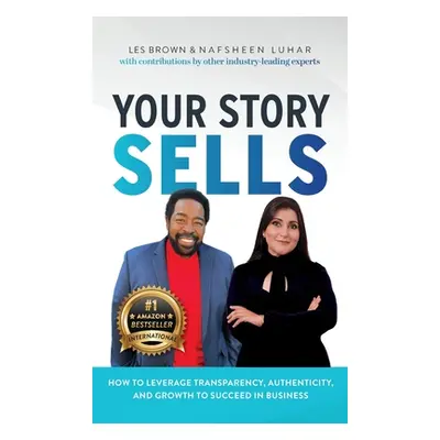 "Your Story Sells: The Pain was the Path All Along" - "" ("Luhar Nafsheen")(Pevná vazba)