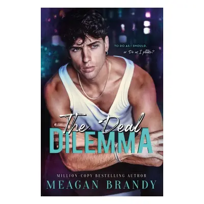 "Deal Dilemma" - "TikTok made me buy it!" ("Brandy Meagan")(Paperback / softback)