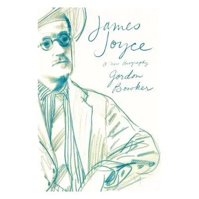 "James Joyce" - "" ("Bowker Gordon")(Paperback)