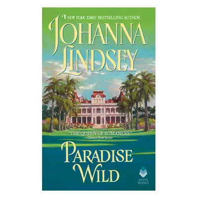 "Paradise Wild" - "" ("Lindsey Johanna")(Mass Market Paperbound)