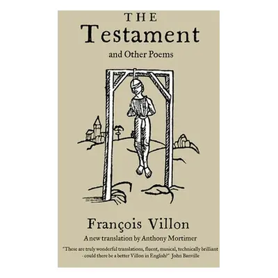 "The Testament and Other Poems: New Translation" - "" ("Villon Franois")(Paperback)