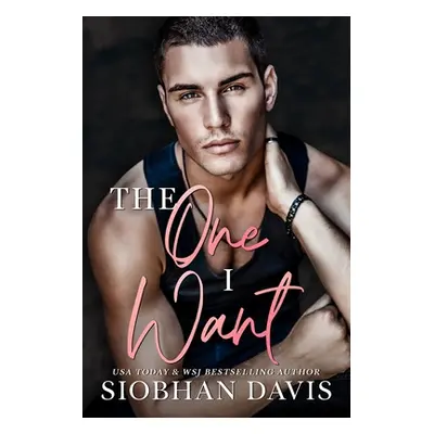 "The One I Want" - "" ("Davis Siobhan")(Paperback)