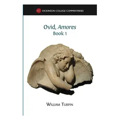 "Ovid, Amores (Book 1)" - "" ("Turpin William")(Paperback)