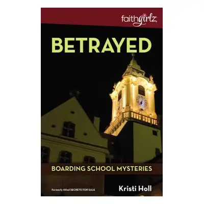 "Betrayed" - "" ("Holl Kristi")(Paperback)