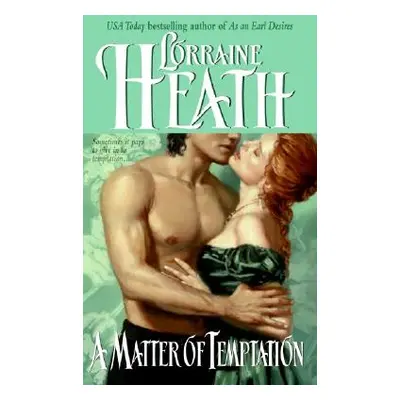 "A Matter of Temptation" - "" ("Heath Lorraine")(Mass Market Paperbound)