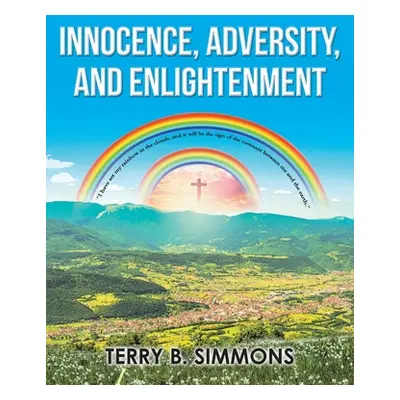 "Innocence, Adversity, and Enlightenment" - "" ("Simmons Terry B.")(Paperback)