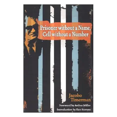 "Prisoner Without a Name, Cell Without a Number" - "" ("Timerman Jacobo")(Paperback)