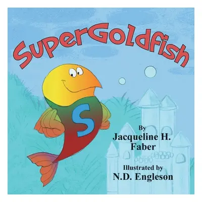 "Supergoldfish" - "" ("Faber Jacqueline H.")(Paperback)