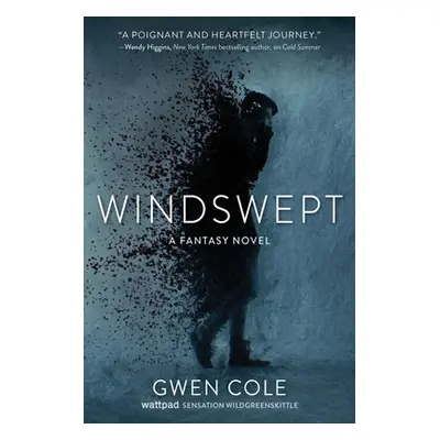 "Windswept: A Fantasy Novel" - "" ("Cole Gwen")(Pevná vazba)