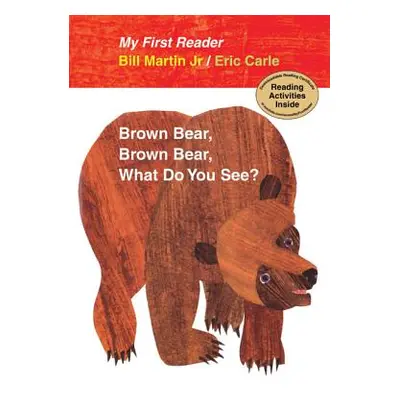 "Brown Bear, Brown Bear, What Do You See?" - "" ("Martin Bill")(Pevná vazba)