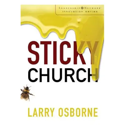 "Sticky Church" - "" ("Osborne Larry")(Paperback)