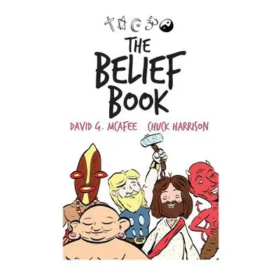 "The Belief Book" - "" ("Harrison Chuck")(Paperback)